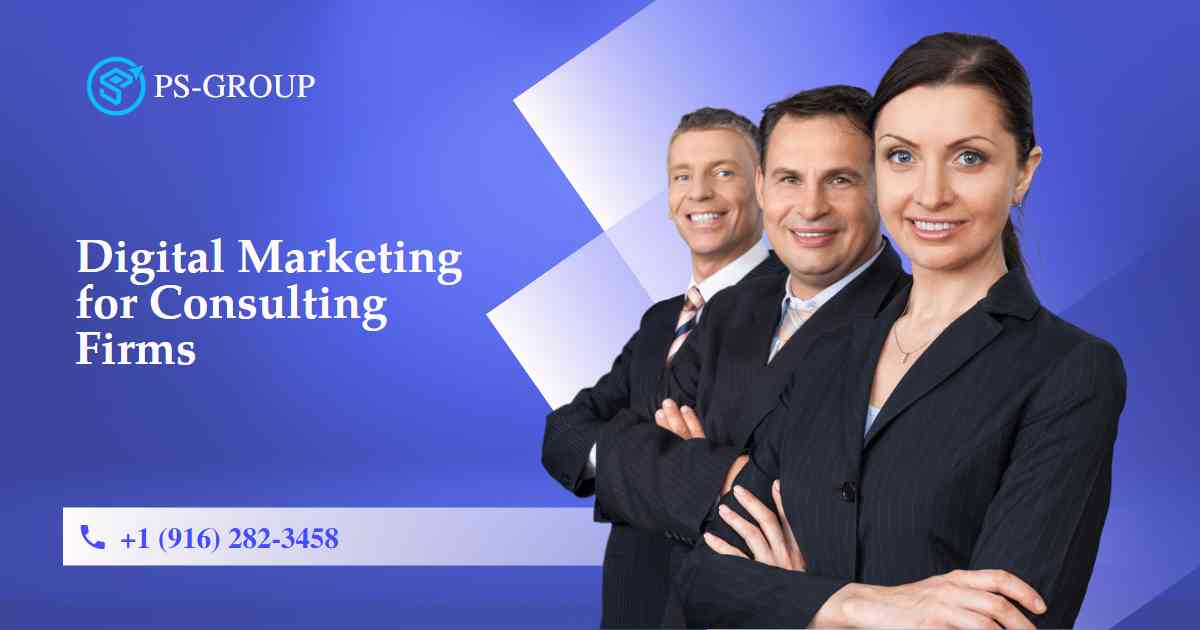 Digital Marketing for Consulting Firms