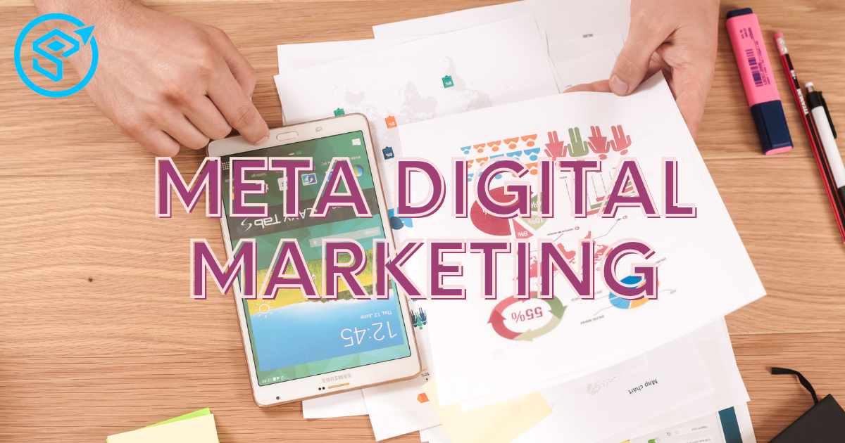 Meta Digital Marketing
